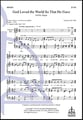 God So Loved the World So That He Gave SATB choral sheet music cover